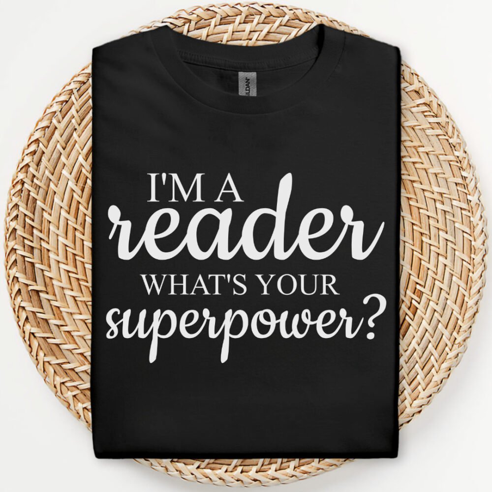 I'm A Reader What's Your Superpower?